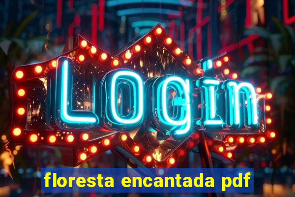 floresta encantada pdf